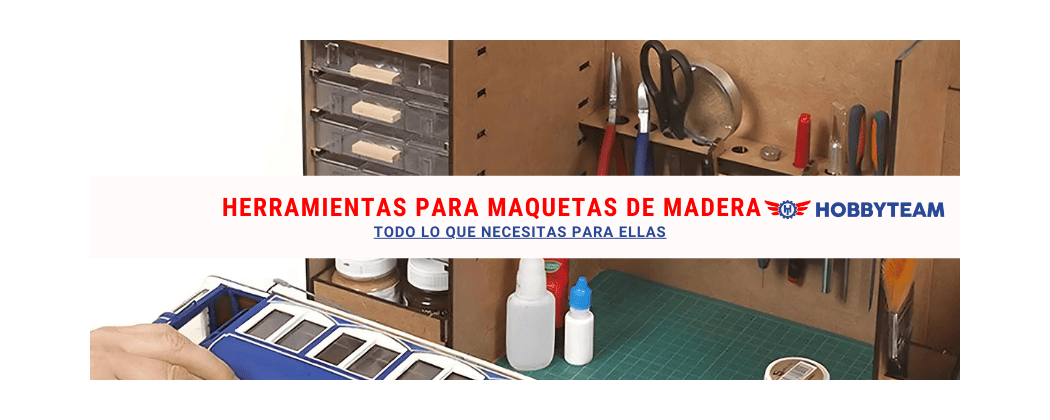 Herramientas para maquetas de madera | Hobbyteam